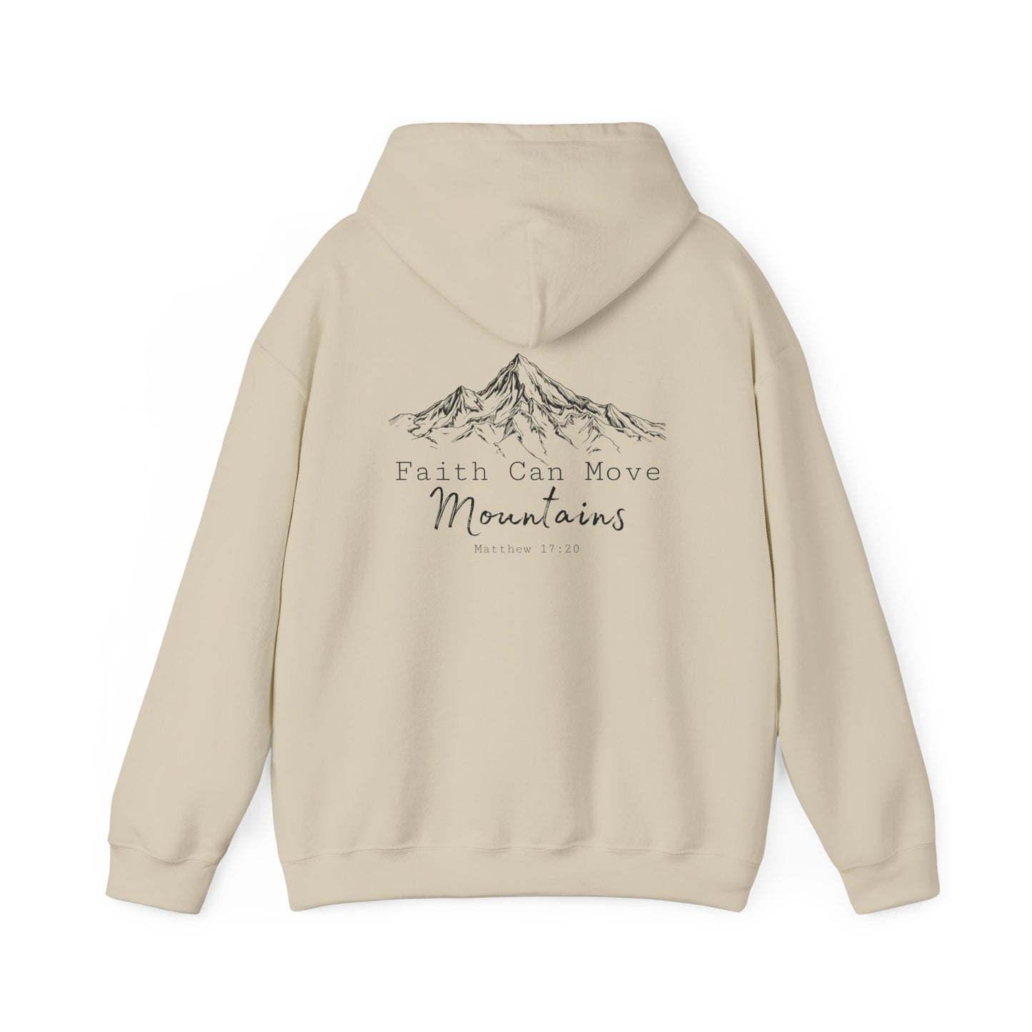 Faith Can Move Mountains Hoodie