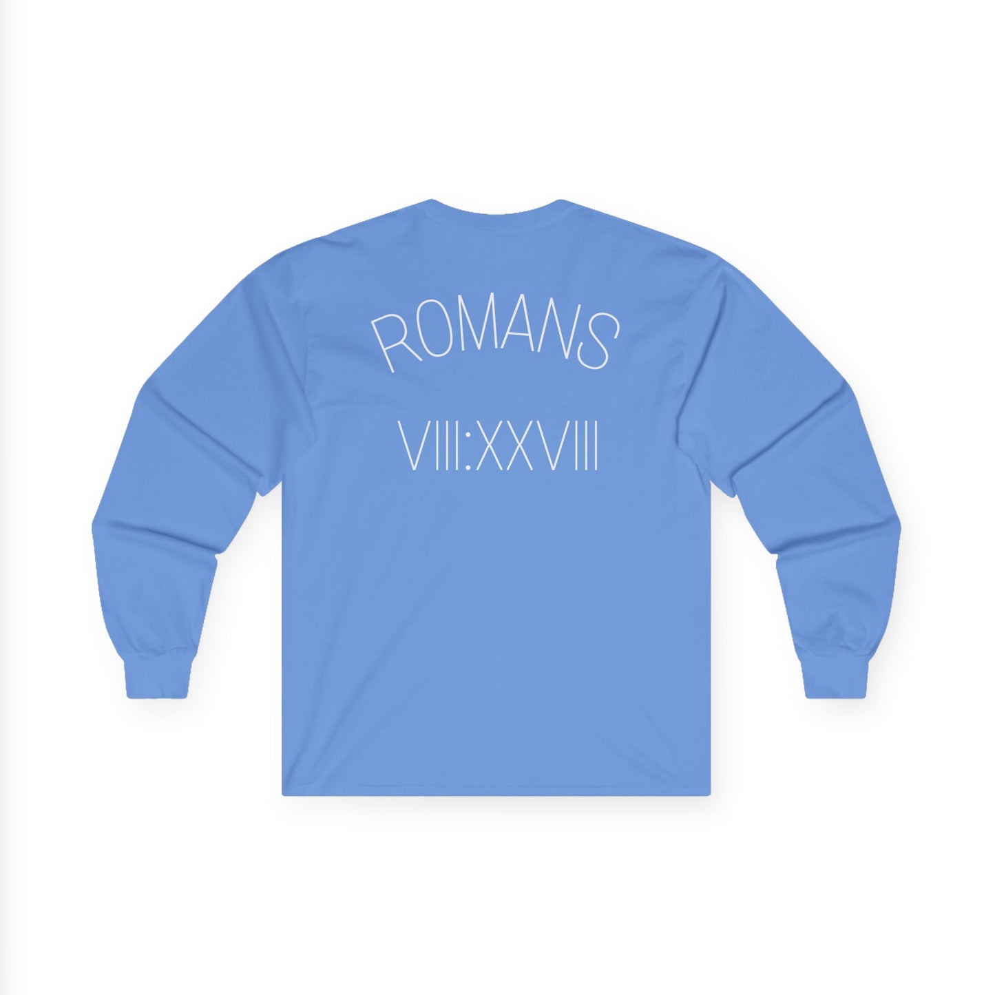 Romans 8:28 Long Sleeve Tee