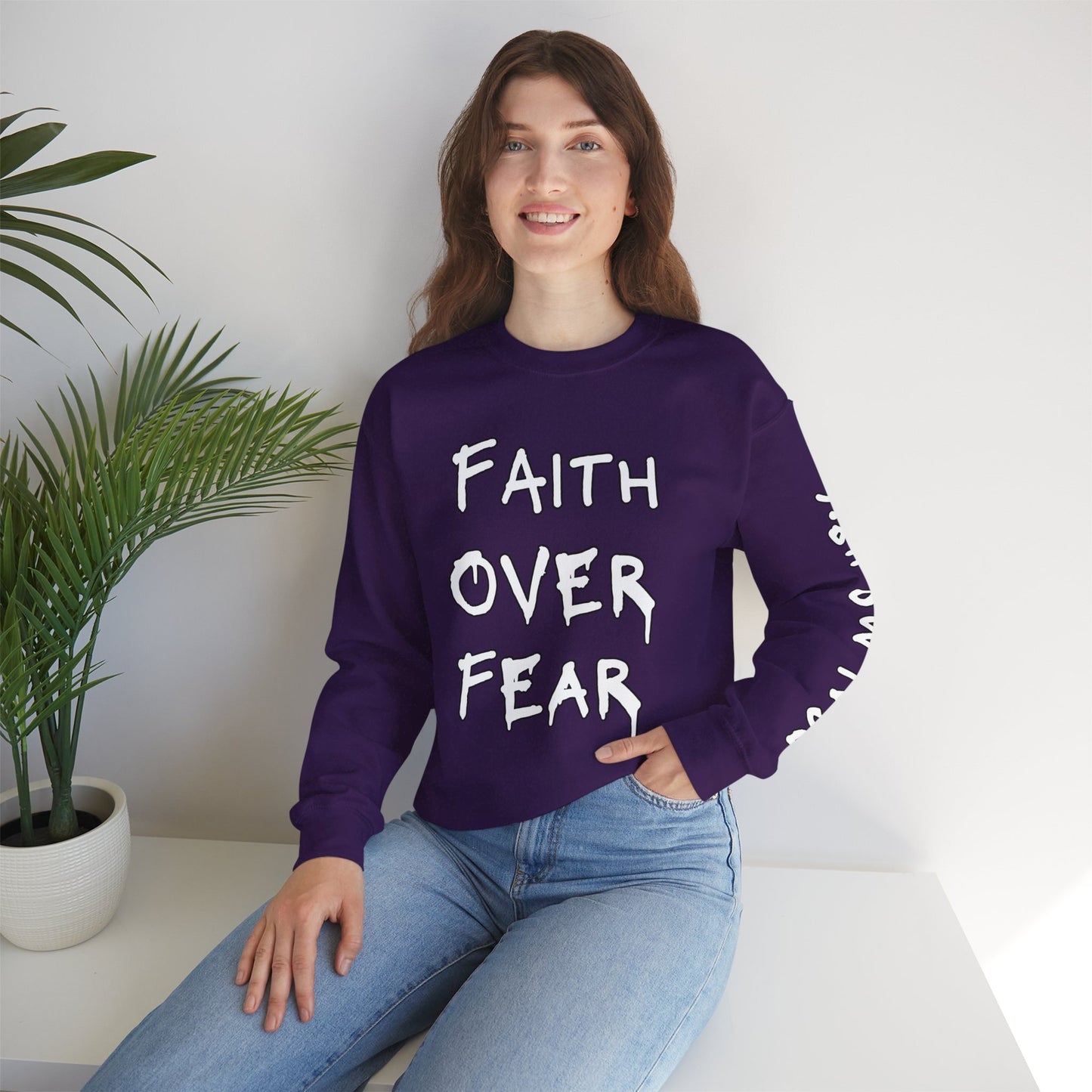 Faith Over Fear, Psalms 118:6 Crewneck Sweatshirt