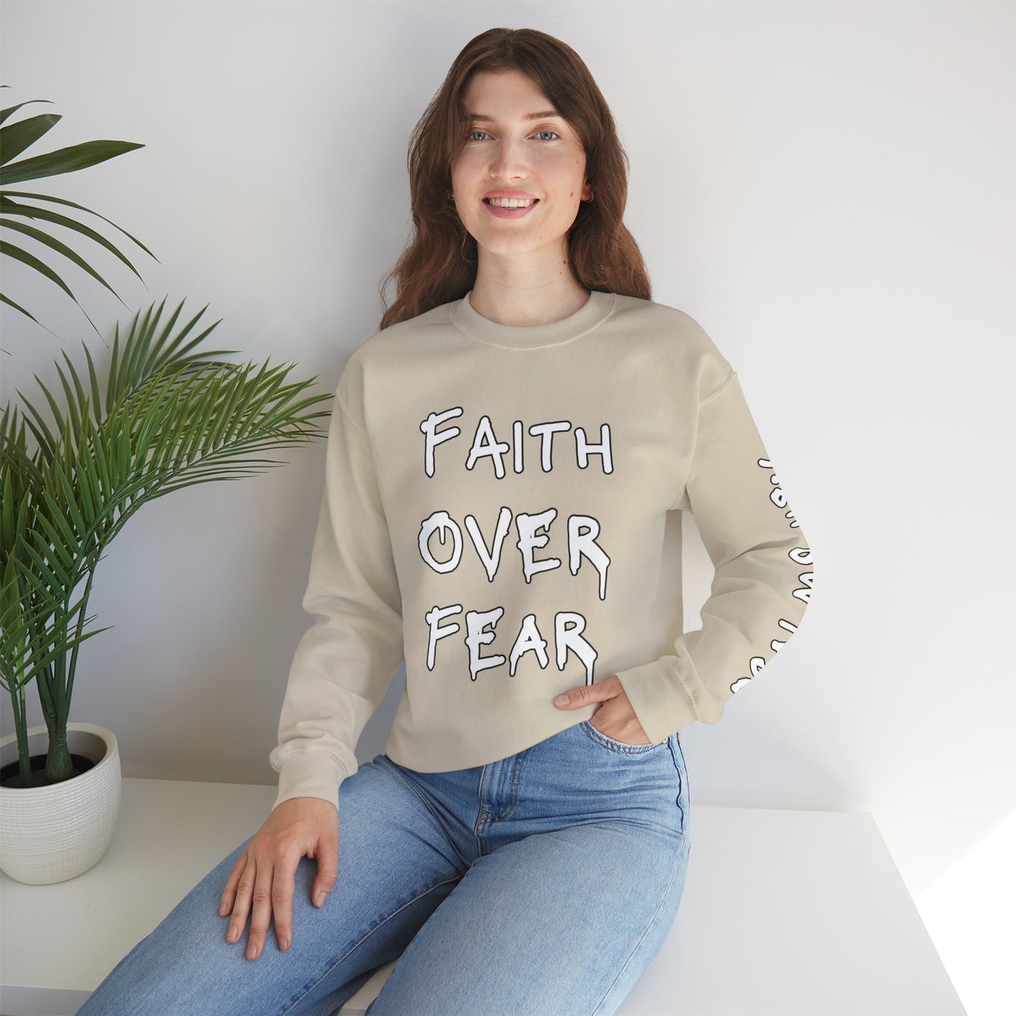 Faith Over Fear, Psalms 118:6 Crewneck Sweatshirt