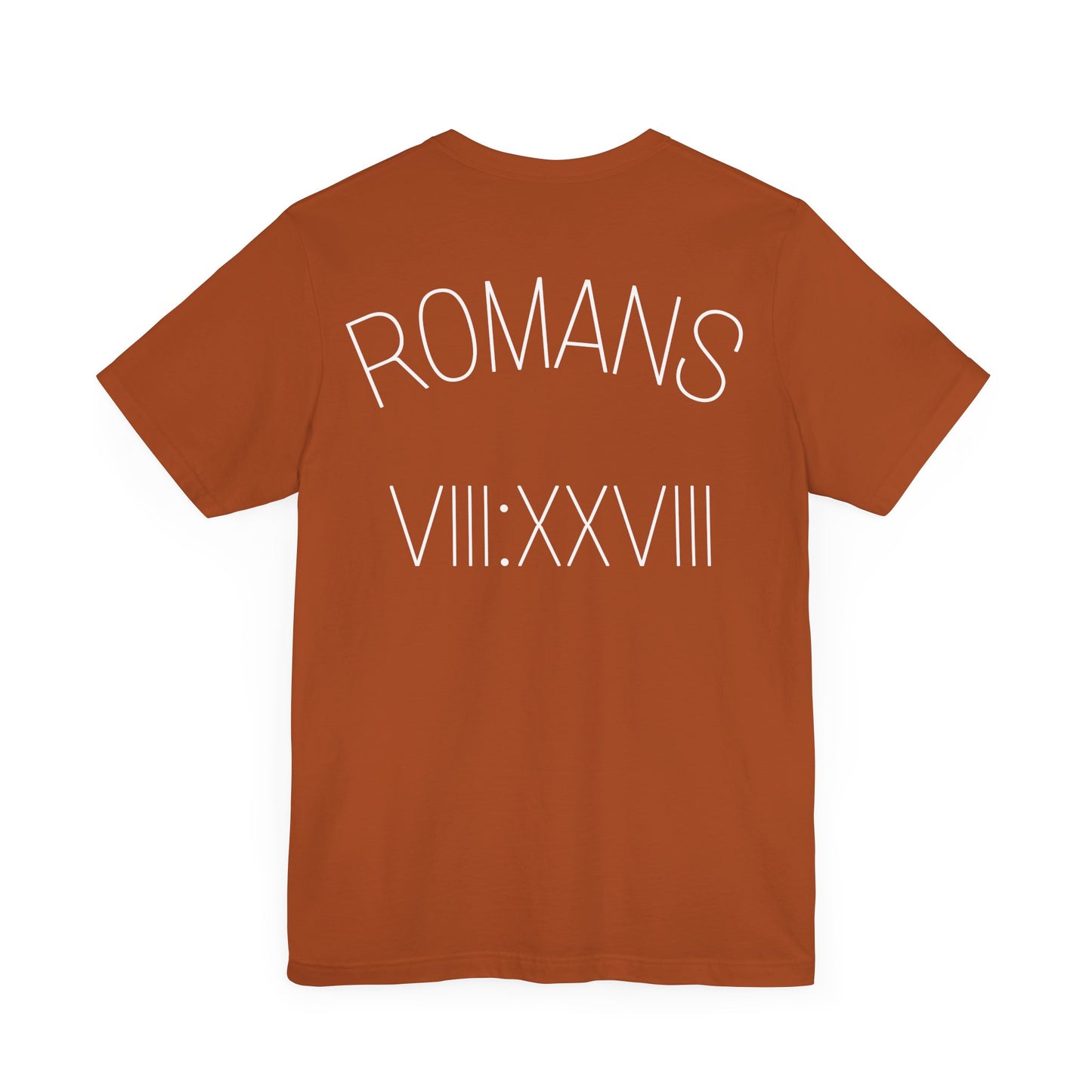 Romans 8:28 Short Sleeve Tee