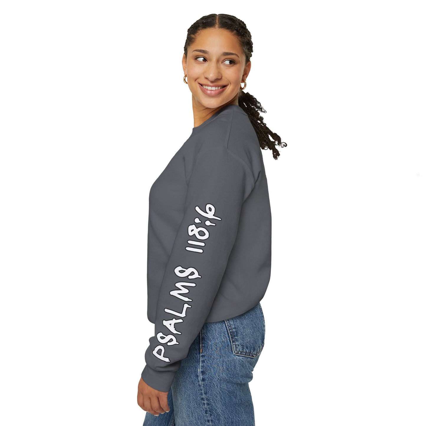 Faith Over Fear, Psalms 118:6 Crewneck Sweatshirt