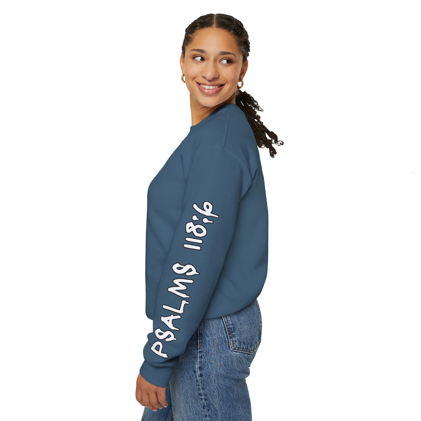 Faith Over Fear, Psalms 118:6 Crewneck Sweatshirt
