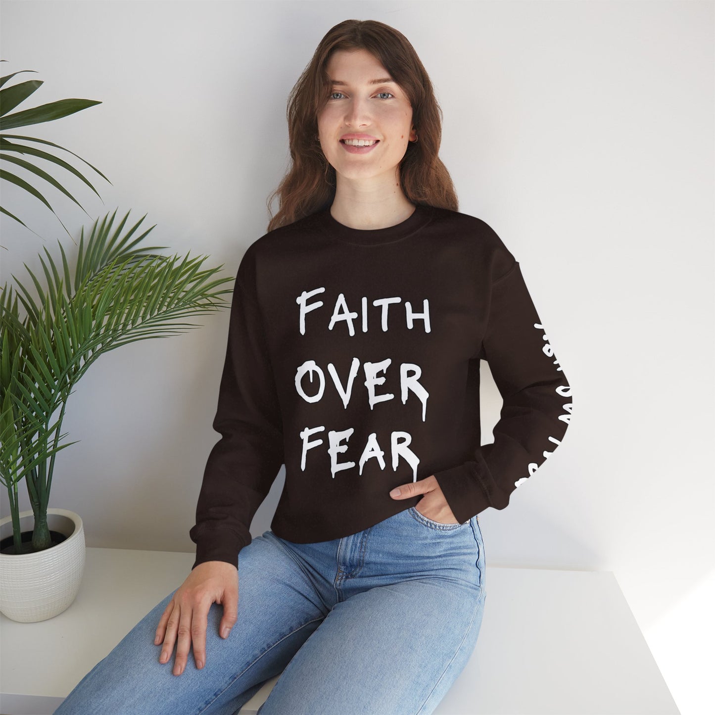 Faith Over Fear, Psalms 118:6 Crewneck Sweatshirt