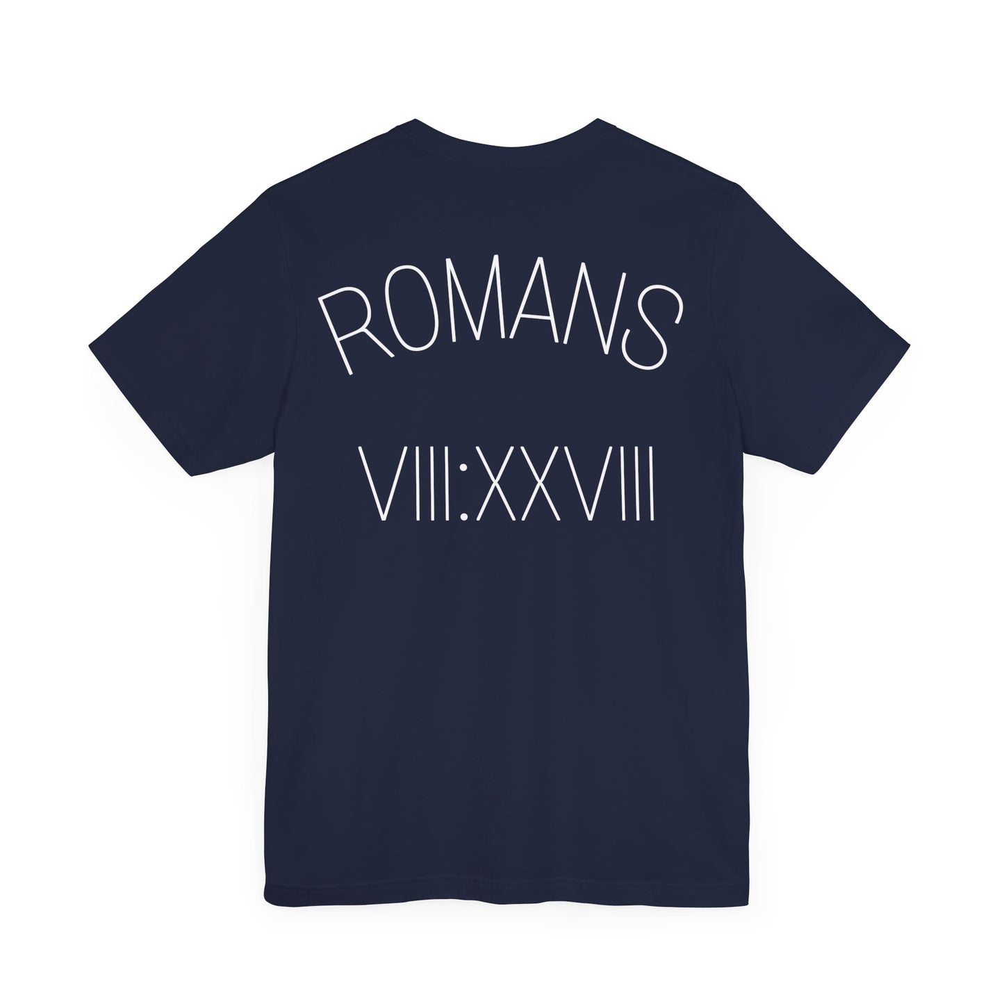 Romans 8:28 Short Sleeve Tee
