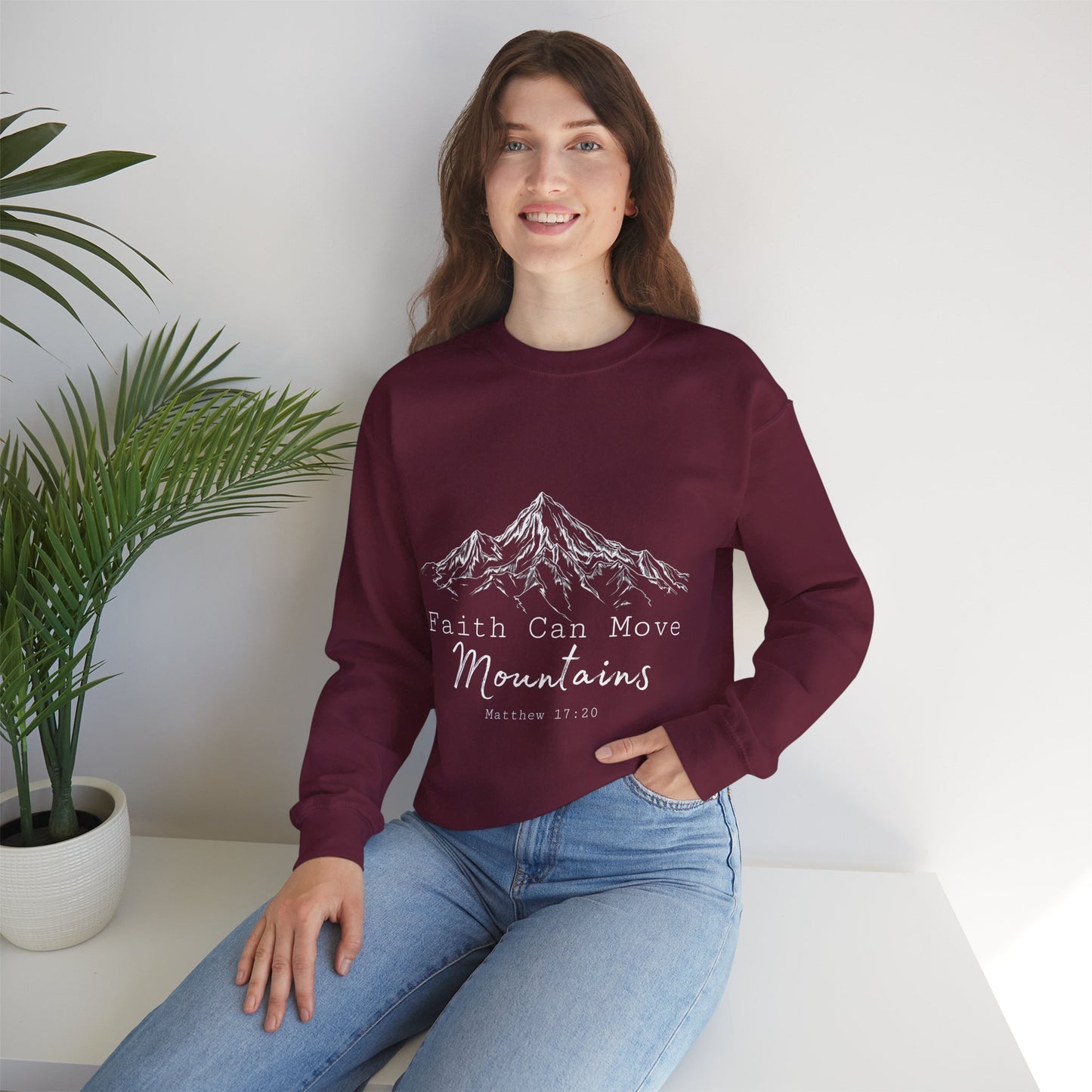 Faith Can Move Mountains Sweatshirt