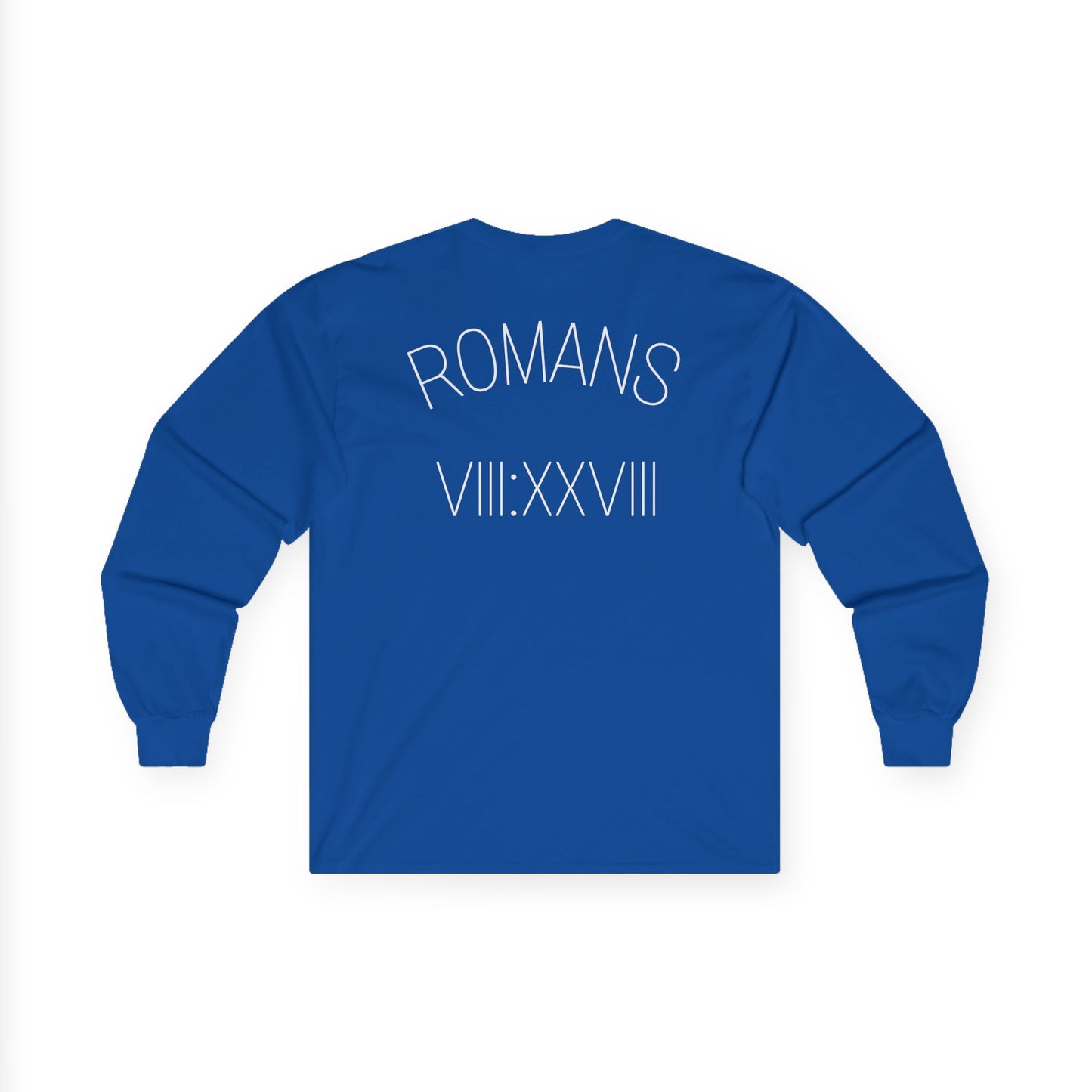 Romans 8:28 Long Sleeve Tee