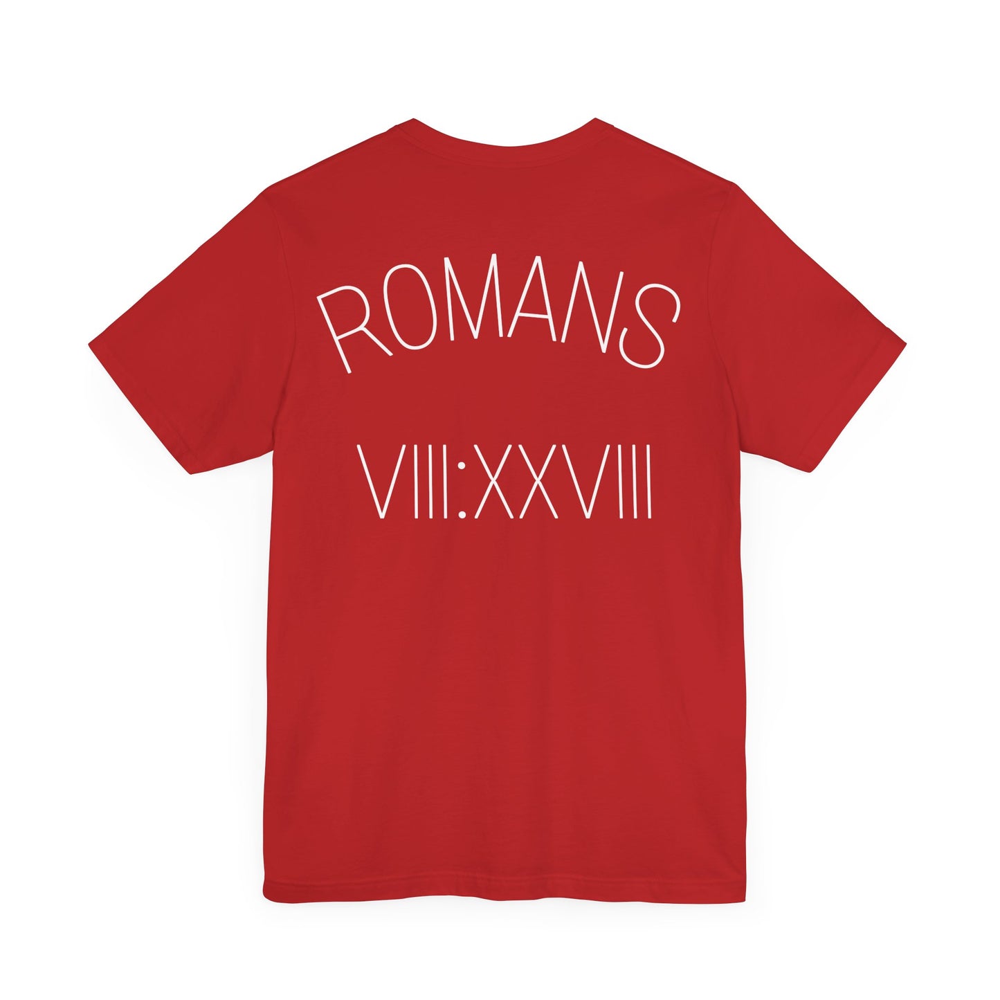 Romans 8:28 Short Sleeve Tee