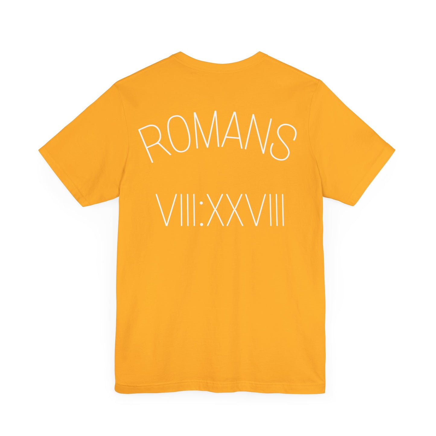 Romans 8:28 Short Sleeve Tee
