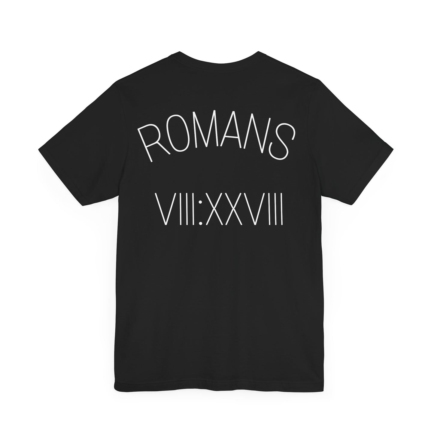Romans 8:28 Short Sleeve Tee