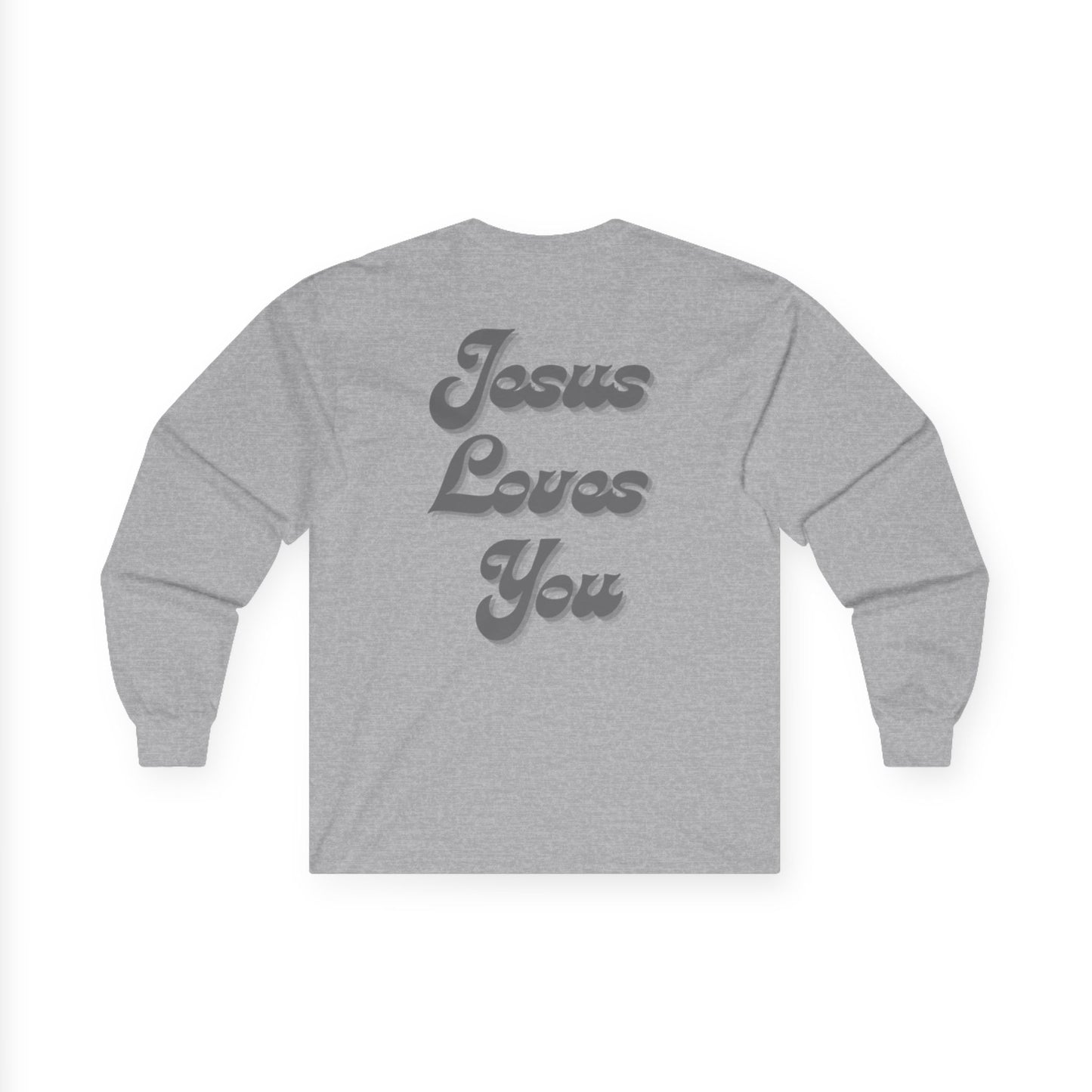Jesus Loves You - Long Sleeve Tee